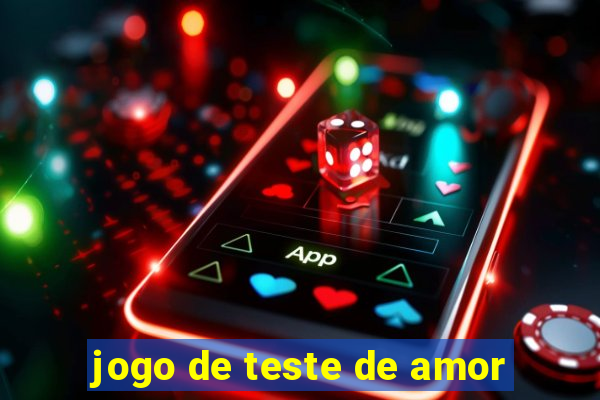 jogo de teste de amor